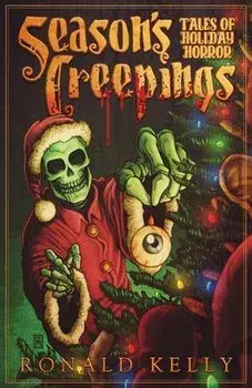 Season's Creepings: Tales of Holiday Horror, Paperback/Zach McCain