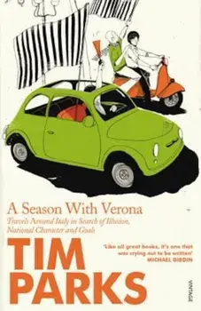 Season With Verona, Paperback/Tim Parks