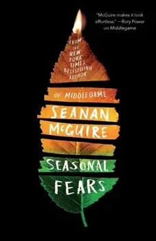 Seasonal Fears, Paperback/Seanan McGuire