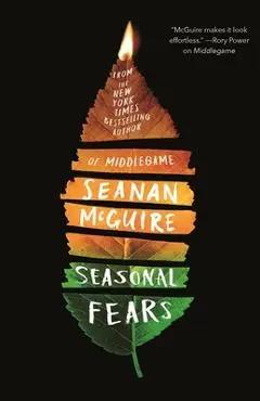 Seasonal Fears - Seanan Mcguire