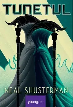 Secera 2. Tunetul/Neal Shusterman