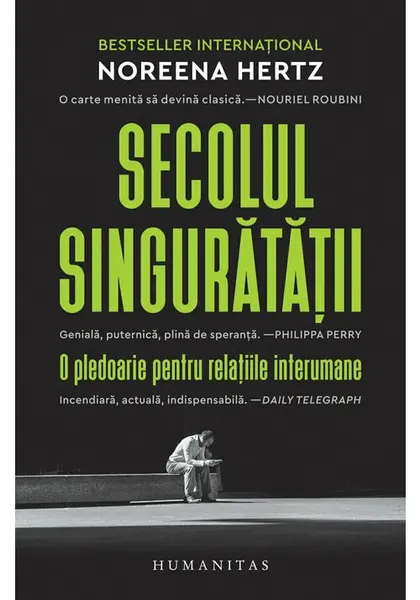 Secolul singuratatii. O pledoarie pentru relatiile interumane