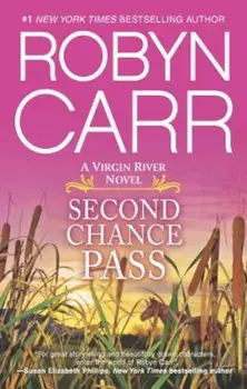 Second Chance Pass, Paperback/Robyn Carr