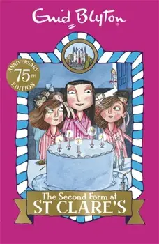Second Form at St Clare's. Book 4, Paperback/Enid Blyton