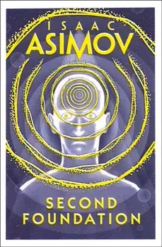 Second Foundation, Paperback/Isaac Asimov
