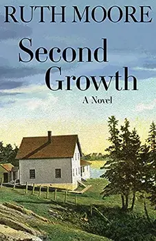 Second Growth, Paperback/Ruth Moore
