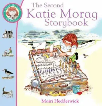 Second Katie Morag Storybook, Paperback/Mairi Hedderwick