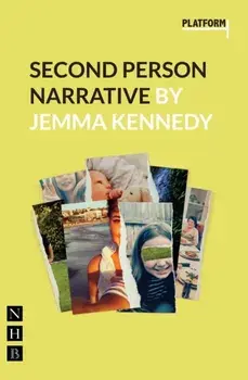 Second Person Narrative (Platform Play), Paperback/Jemma Kennedy