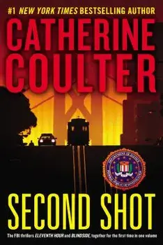 Second Shot: A Thriller, Paperback/Catherine Coulter