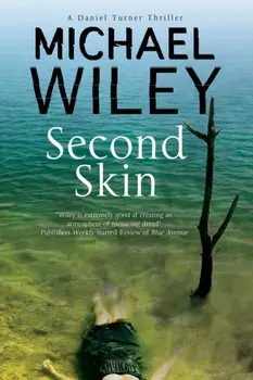 Second Skin. A Noir Mystery Series Set in Jacksonville, Florida, Hardback/Michael Wiley