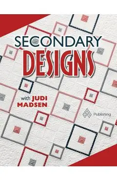 Secondary Designs with Judi Madsen - Judi Madsen