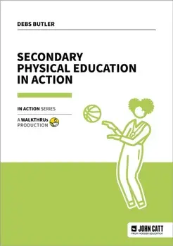 Secondary Physical Education in Action, Paperback/Debs Butler