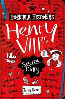 Secret Diary of Henry VIII, Paperback/Terry Deary
