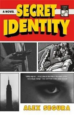 Secret Identity - Alex Segura