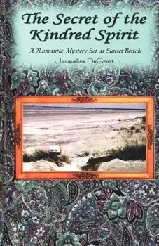 Secret of the Kindred Spirit, Paperback/Jacqueline DeGroot