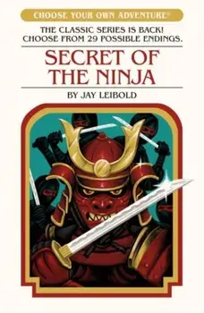 Secret of the Ninja, Paperback/Jay Leibold