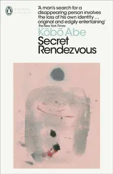 Secret Rendezvous, Paperback/Kobo Abe
