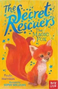 Secret Rescuers: The Magic Fox, Paperback/Paula Harrison
