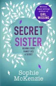 Secret Sister, Paperback/Sophie McKenzie