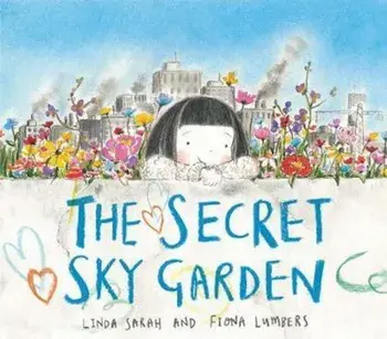 Secret Sky Garden, Paperback/Linda Sarah