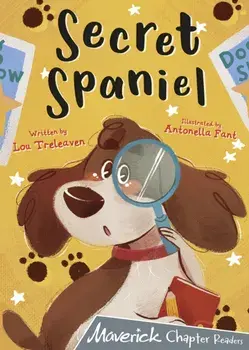 Secret Spaniel. (Grey Chapter Reader), Paperback/Lou Treleaven