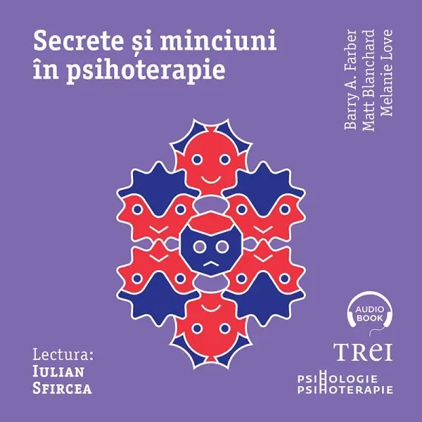 Secrete și minciuni în psihoterapie - Audiobook - Barry A. Farber