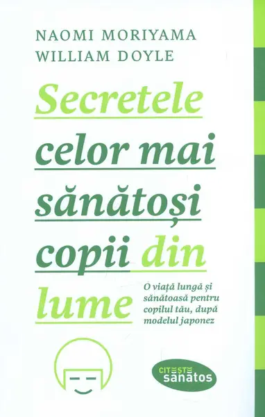 Secretele celor mai sanatosi copii din lume