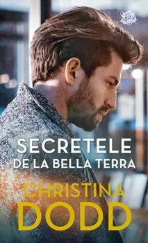 Secretele de la Bella Terra/Christina Dodd
