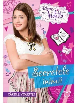 Secretele inimii. Cartile Violettei. Violetta/***