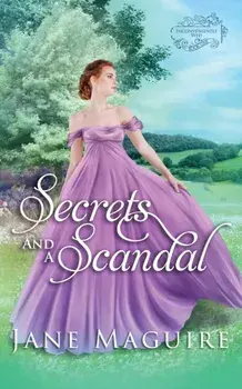 Secrets and a Scandal, Paperback/Jane Maguire