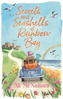 Secrets and Seashells at Rainbow Bay, Paperback/Ali McNamara