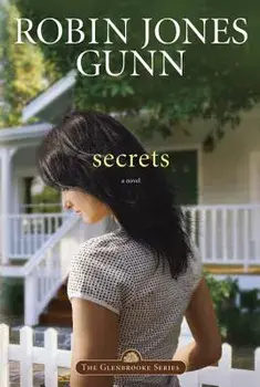 Secrets: Book 1 in the Glenbrooke Series, Paperback/Robin Jones Gunn