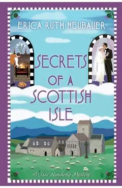 Secrets of a Scottish Isle - Erica Ruth Neubauer