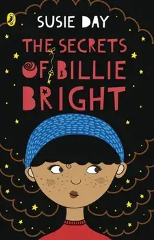 Secrets of Billie Bright, Paperback/Susie Day