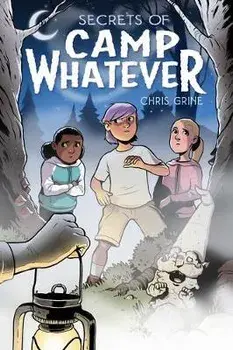 Secrets of Camp Whatever, Paperback/Chris Grine