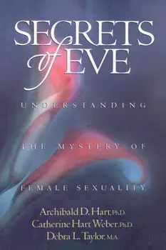 Secrets of Eve, Paperback/Archibald D. Hart