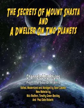 Secrets Of Mount Shasta And A Dweller On Two Planets, Paperback/Nick Redfern