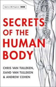 Secrets of the Human Body, Paperback/Chris van Tulleken
