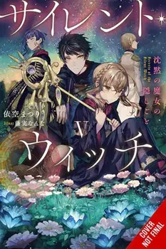 Secrets of the Silent Witch, Vol. 5, Paperback/Nanna Fujimi