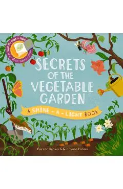 Secrets of the Vegetable Garden - Carron Brown