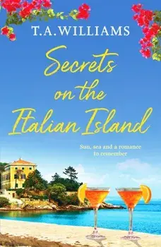 Secrets on the Italian Island, Paperback/T.A. Williams
