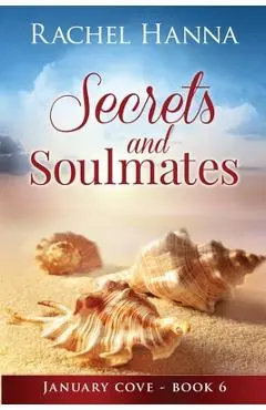 Secrets & Soulmates - Rachel Hanna