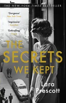 Secrets We Kept. The sensational Cold War spy thriller, Paperback/Lara Prescott