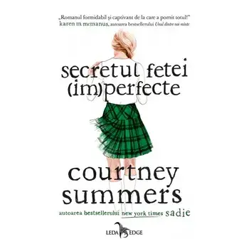 Secretul fetei (im)perfecte/Courtney Summers