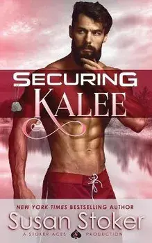 Securing Kalee, Paperback/Susan Stoker