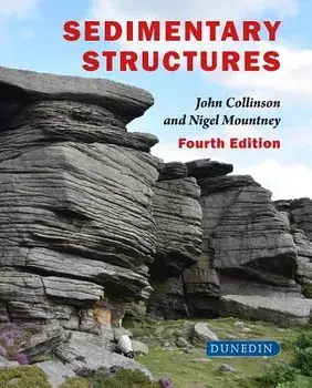 Sedimentary Structures: (fourth Edition), Paperback/John Collinson