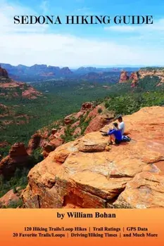 Sedona Hiking Guide, Paperback/William Bohan
