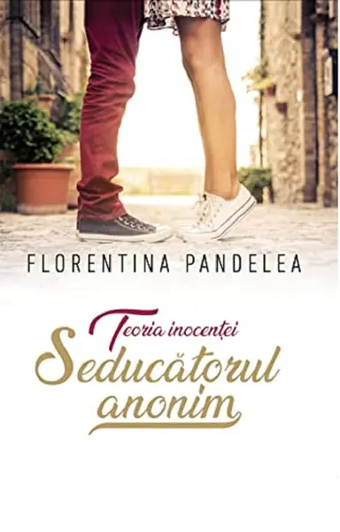 Seducatorul anonim | Florentina Pandelea