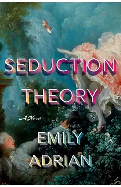 Seduction Theory - Emily Adrian
