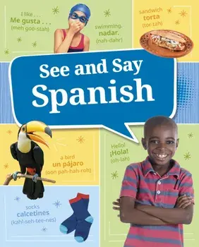 See and Say Spanish, Hardback/Claudia Oviedo